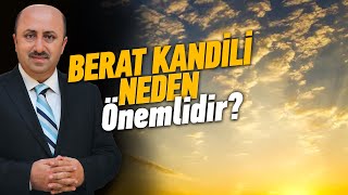 Berat Kandili’nin Faziletleri Nelerdir  Ömer Döngeloğlu [upl. by Hawkie]