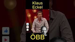 Klaus Eckel  ÖBB lustig lachen komik genial witzig kabarett humor satire oebb deutsch [upl. by Arahsak]