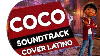 Coco quotRecuérdamequot Cover Español Latino [upl. by Eekorehc]