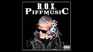 ROZ  Rhythm of the Night Full Prod by Trackofficialz PIFF MUSIC 2011 [upl. by Deeyn]