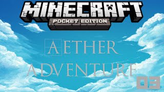 Minecraft PE  Aether Adventure Ep 3  Plus de mort égale plus de rage w Looping33400 [upl. by Adialeda]