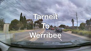 Tarneit To Werribee On A Windy Day  Western Suburbs Of Melbourne  Drive On The Roads [upl. by Miranda]