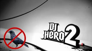 DJ Hero OST  Nothing But You vs I Cant Stop David Penn Remix Now With Less Crows [upl. by Naginnarb90]