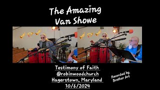 Van Showe Trumpetist Extraordinaire  testimony 🙌 10624 [upl. by Trisha]