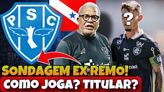 🔵😱 EX REMO PAYSANDU FAZ OFERTA POR DESTAQUE EX RIVAL CONTRATO ATÉ QUANDO BOA NA SÉRIE B [upl. by Wald]