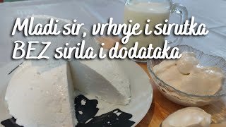 Kako napraviti mladi sir vrhnje kiselo mlijeko i sirutku BEZ sirila i dodataka  ekuhinjica [upl. by Jago732]