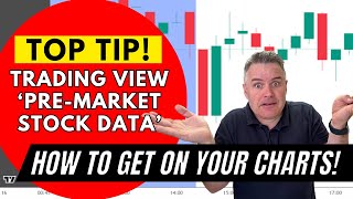 How To Get amp Use PREMARKET Stock Data On TradingView Charts TOP TIP [upl. by Nodle]