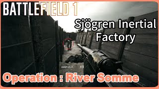 Battlefield 1 River Somme Operation Gameplay [upl. by Ahsertal]