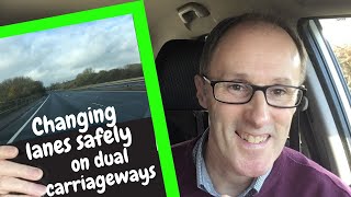 How to change lanes safely on dual carriageways Change lanes on Motorways [upl. by Gnilrad]