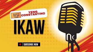 Ikaw by Yeng Constantino [upl. by Byrne]