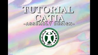 Tutorial Catia ASSEMBLY DESIGN 35 [upl. by Levram]