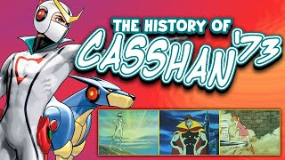 Casshan Casshern 1973  The History and Production [upl. by Eizus315]