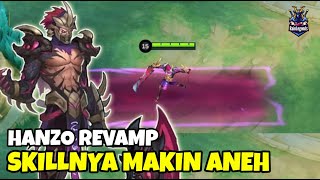 Gameplay Hanzo Revamp Skillnya Makin Aneh  Mobile Legends [upl. by Stoll890]