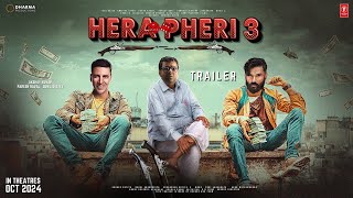 HERA PHERI 3  Trailer  Akshay Kumar  Suniel Shetty  Paresh Raval  Abhishek B Kiara Rashmika 3 [upl. by Yenettirb]