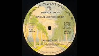 EUMIR DEODATO quotWHISTLE BUMPquot Luca Moplen Mix [upl. by Breskin413]