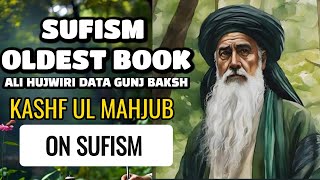 Sufism Oldest Book  3 Chapter  On Sufism  Kashf ul Mahjub  Ali Hujwiri  Gunj Baskh  Audiobook [upl. by Evatsug]