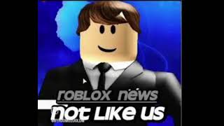 Roblox News Reporter  Not like us [upl. by Halland]