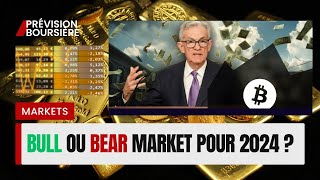 Prévision boursière pour lannée 2024  CRYPTOINDICEACTIONFOREX Macroéconomie et Fondamental [upl. by Illoh]