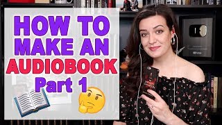 How to Make an Audiobook  Part 1 Set up [upl. by Bert388]