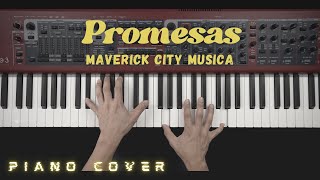 Promesas  Aaron Moses amp Christine DClario  Maverick City Música Piano Cover [upl. by Teresita239]