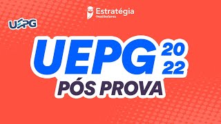 UEPG 2022 – Pós prova [upl. by Hoban]