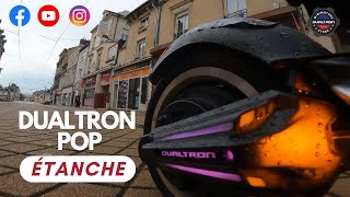 Dualtron Pop Trottinette électrique étanche [upl. by Emeline]