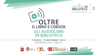 Oltre il libro e lebook Gli audiolibri in biblioteca [upl. by Lorraine]