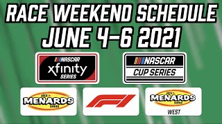 Race Weekend Schedule  JUNE 46 2021 [upl. by Yelena169]