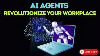 AI Agents Revolutionizing the Workplace [upl. by Magen]