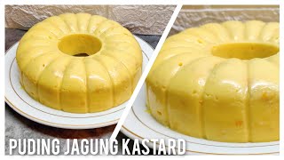 Resepi Puding jagung kastard lemak berkrim [upl. by Keheley]