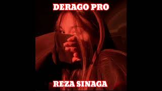 DERAGO PRO  REZA SINAGA X RAJU SINAGA SUPERDUPERVIPEXPresss [upl. by Hecker]