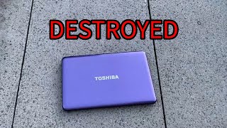 Destroying an OLD TOSHIBA LAPTOP [upl. by Johanna319]