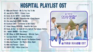 FULL ALBUM Hospital Playlist OST Part112  슬기로운 의사생활 OST  Nhạc Phim Chuyện Đời Bác Sĩ [upl. by Nylakcaj108]