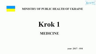 Krok 1 Medicine  Year 2017  094 Ministry of Public Health of Ukraine [upl. by Adlev744]