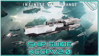 Infinite Lagrange  Ship Guide KCCPV20 [upl. by Nednyl]