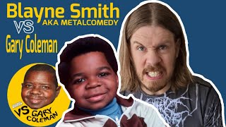 Blayne Smith Vs Gary Coleman [upl. by Twitt]