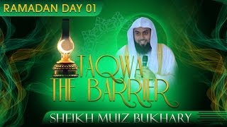 Taqwa  The Barrier ᴴᴰ ┇ Ramadan 2014  Day 01 ┇ by Sheikh Muiz Bukhary ┇ TDRRamadan2014 ┇ [upl. by Notsnarc]