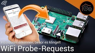 Paketbote vor dem Klingeln erkennen  WiFi Probe Requests [upl. by Soren226]