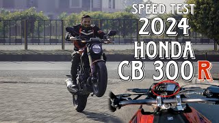 2024 HONDA CB300R REVIEW  TOP SPEED  📍BARDOLI SampS [upl. by Nona160]