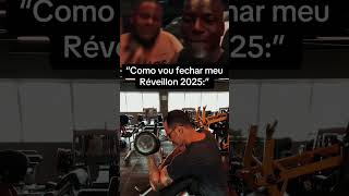 “Como vou fechar meu Réveillon 2025” treino musculacao agiota revellation humor comedia [upl. by Eugirne]