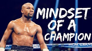 Floyd Mayweather  Mindset Of A Champion [upl. by Rehpotsihc]