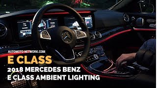 2018 Mercedes Benz E Class Ambient Lighting 64 Colours [upl. by Mile]