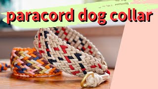 67 パラコード首輪 シックにも華やかにもなれる paracord paracorddogcollar パラコード編み方 ハーフチョーク [upl. by Musihc]