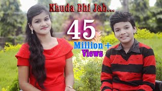 Khuda bhi jab By Satyajeet amp Subhashree [upl. by Eemla]