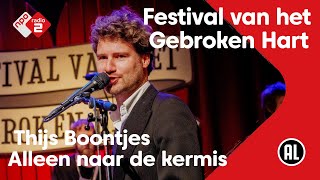 Thijs Boontjes  Allen naar de kermis  NPO Radio 2 [upl. by Aurie]