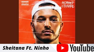 Hornet La Frappe Ft Ninho  Sheitana paroles [upl. by Schweitzer]