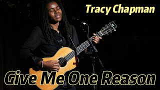 Lirik Lagu  Give Me One Reason  TRACY CHAPMAN  Song With Lyrics [upl. by Shandra]