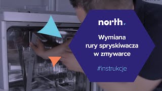 Jak wymienić rurę ramienia spryskiwacza w zmywarce Części zamienne do AGD  Northpl [upl. by Drobman897]