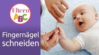 Finger und Fußnägel schneiden bei Babys  Baby  Eltern ABC  ELTERN  Elternratgeber [upl. by Valtin242]