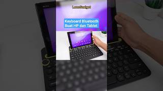 Logitech K480 Keyboard Bluetooth buat HP dan Tablet logitechkeyboard [upl. by Ravahs750]